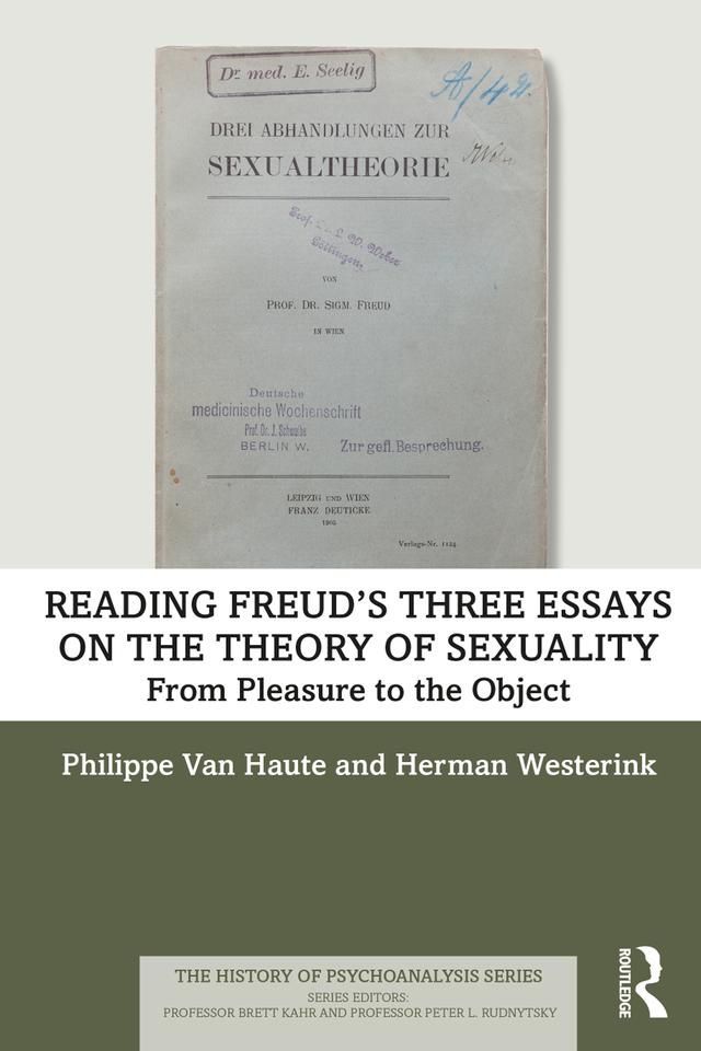 Reading Freud’s Three Essays on the Theory of Sexuality by Herman Westerink, Philippe Van Haute