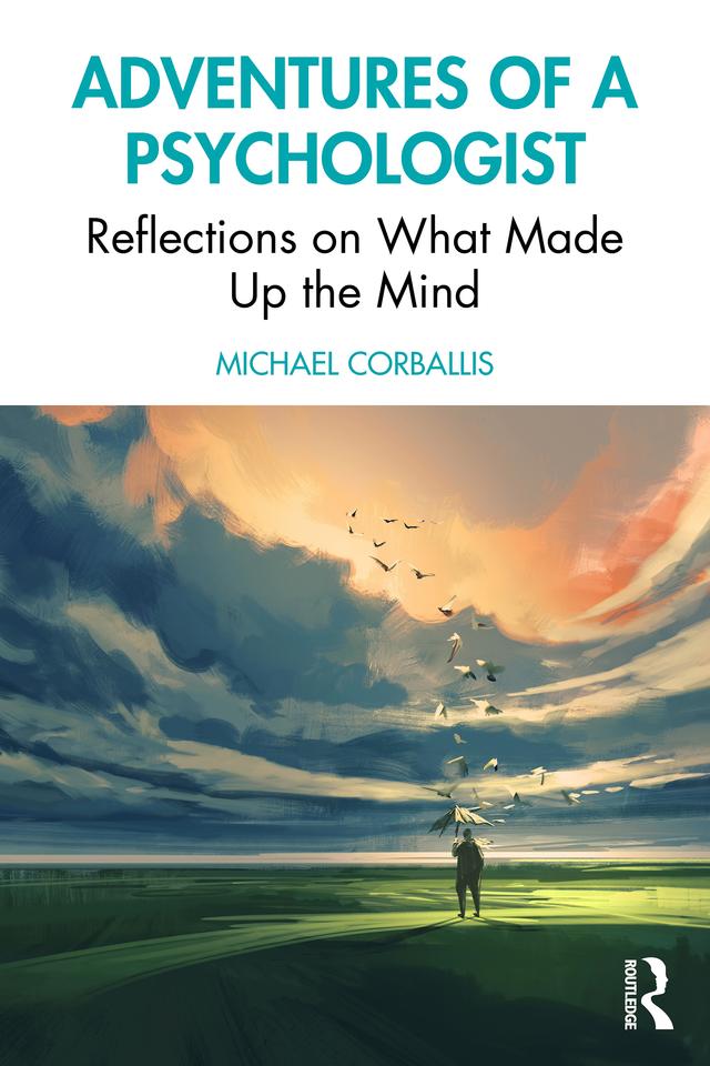 Adventures of a Psychologist by Michael Corballis