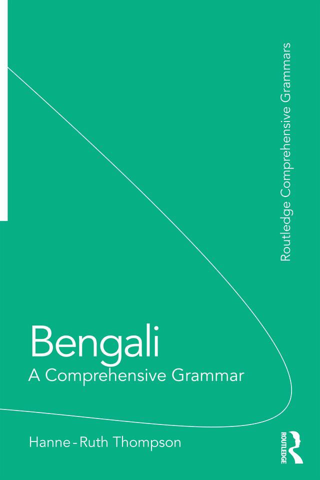 Bengali: A Comprehensive Grammar by Hanne-Ruth Thompson