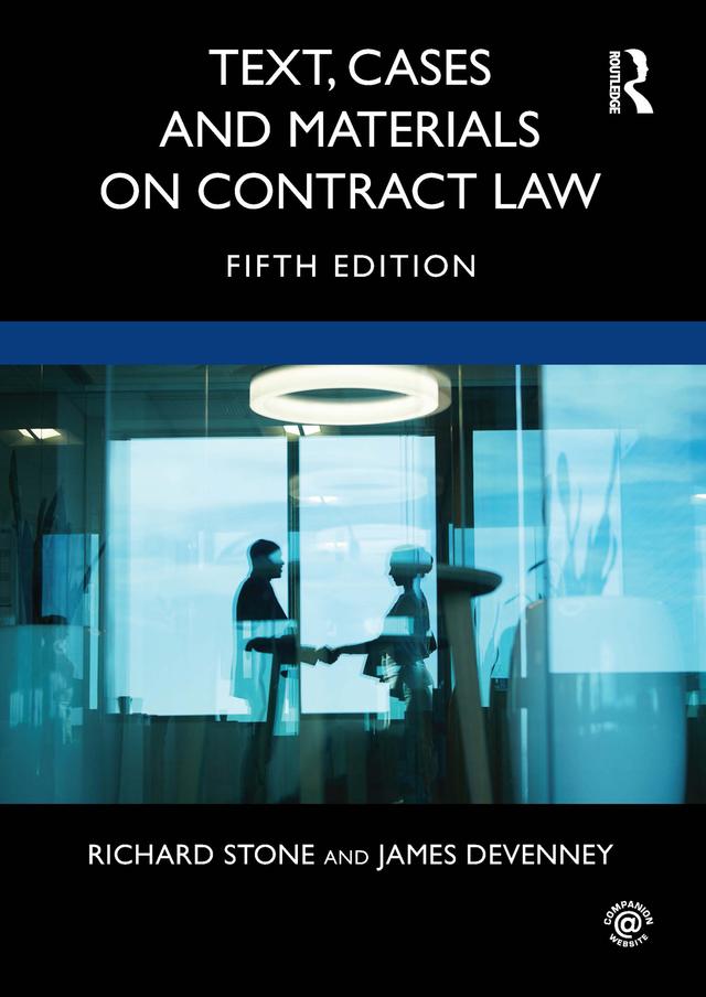 Text, Cases and Materials on Contract Law by James Devenney, Richard Stone