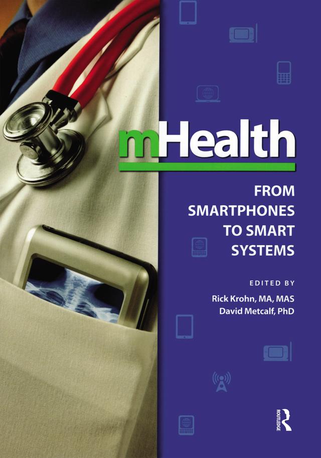 mHealth by David Metcalf, Rick Krohn