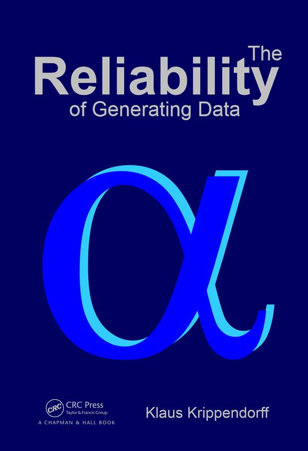 The Reliability of Generating Data by Klaus Krippendorff