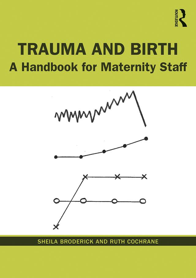 Trauma and Birth by Ruth Cochrane, Sheila Broderick
