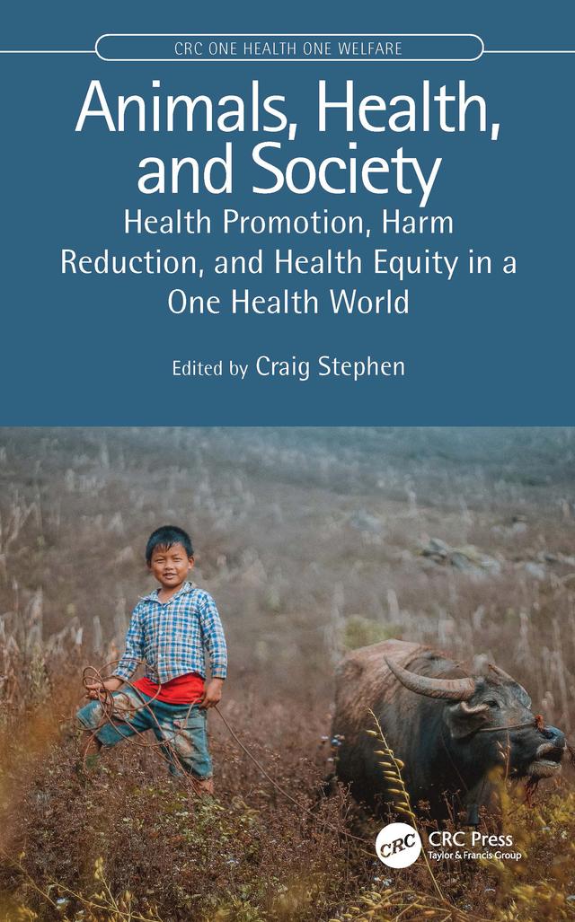 Animals, Health, and Society by Craig Stephen