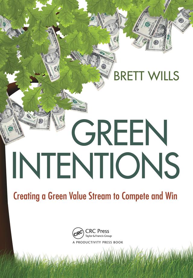 Green Intentions by Brett Wills