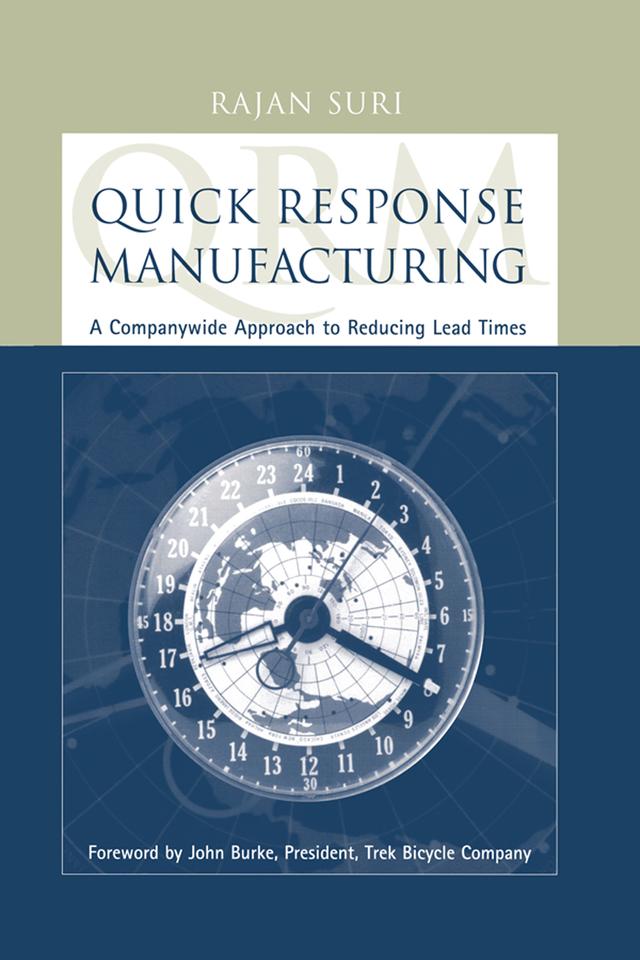 Quick Response Manufacturing by Rajan Suri