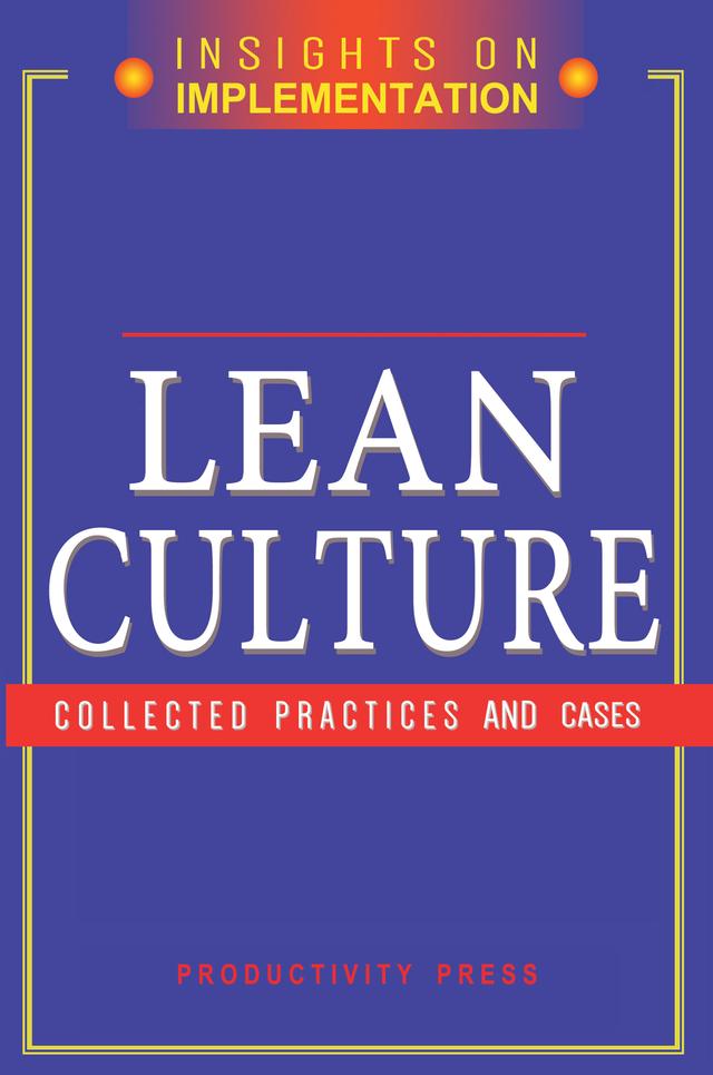 Lean Culture by Productivity Press Development Team
