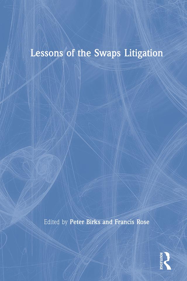 Lessons of the Swaps Litigation by Francis Rose, Peter Birks