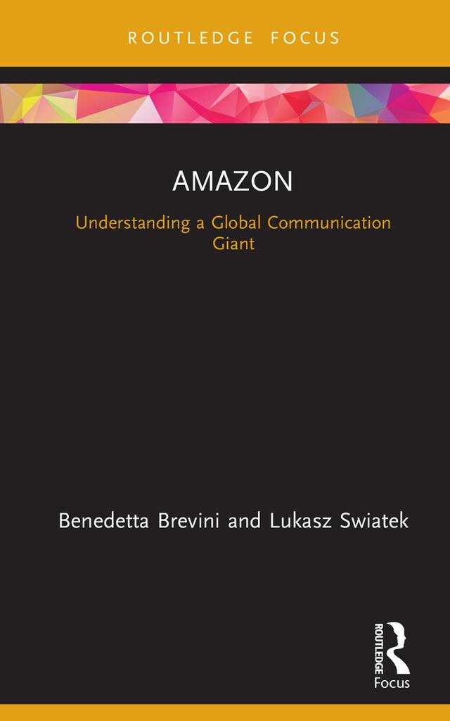 Amazon by Benedetta Brevini, Lukasz Swiatek