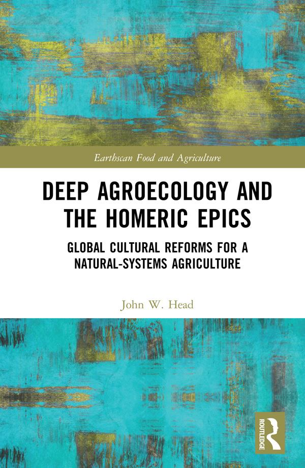Deep Agroecology and the Homeric Epics by John W. Head