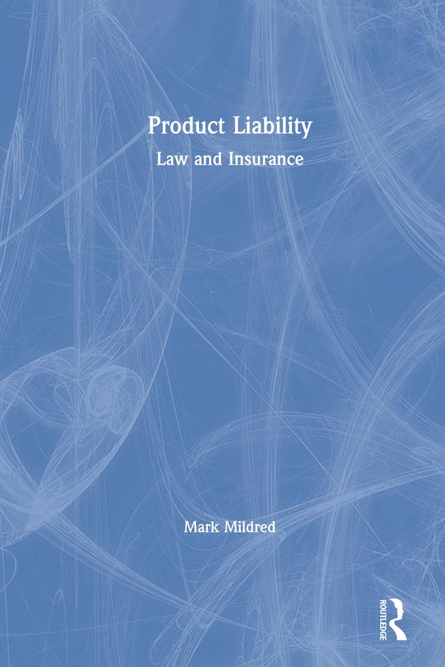 Product Liability by Mark Mildred