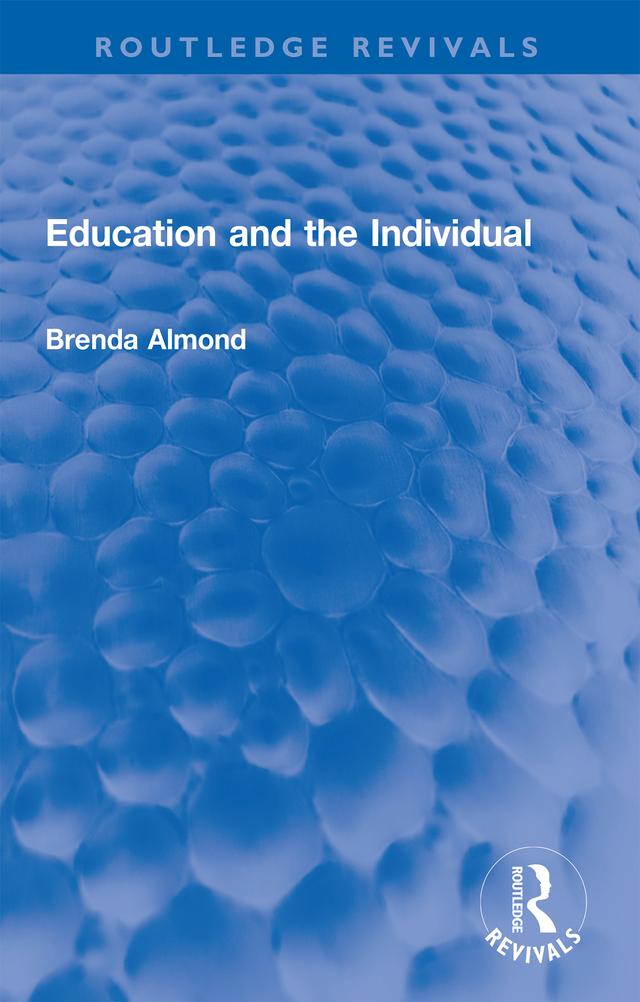 Education and the Individual by Brenda Almond