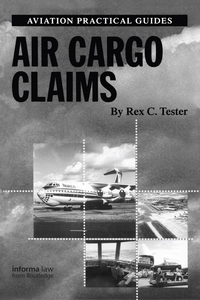 Air Cargo Claims by Rex Tester