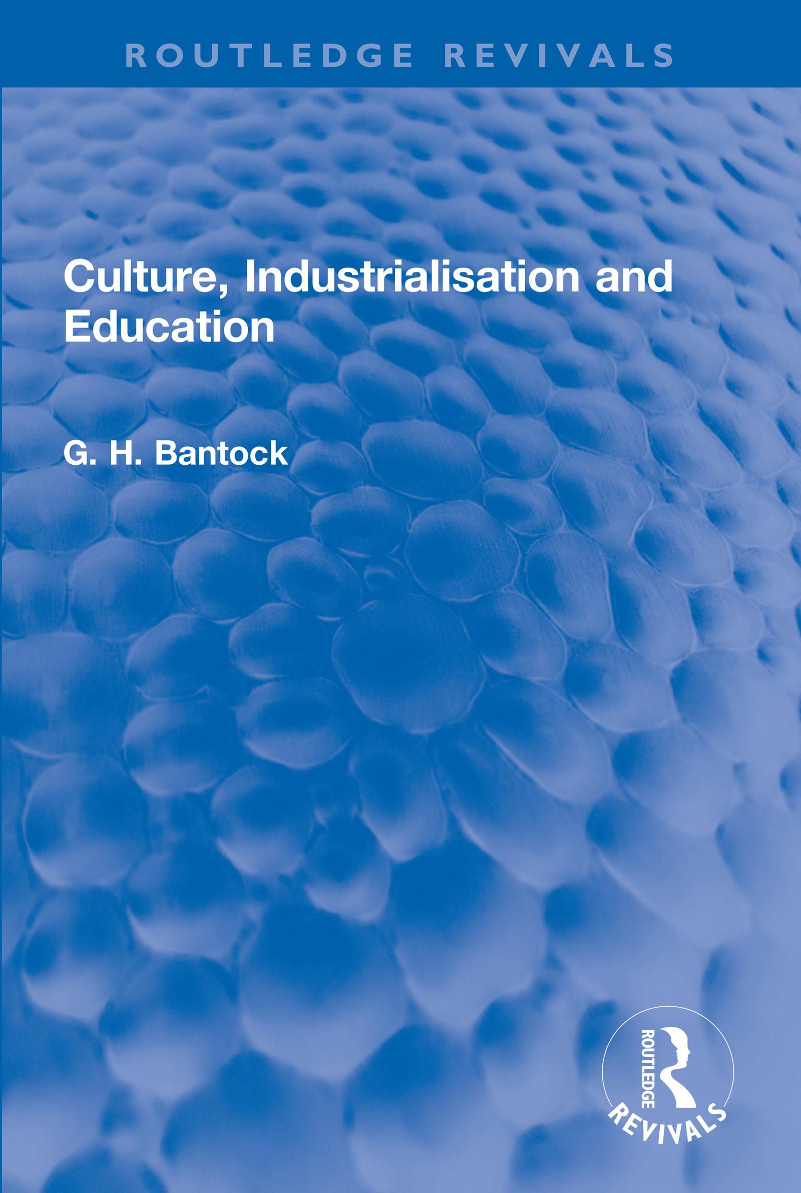 Culture, Industrialisation and Education