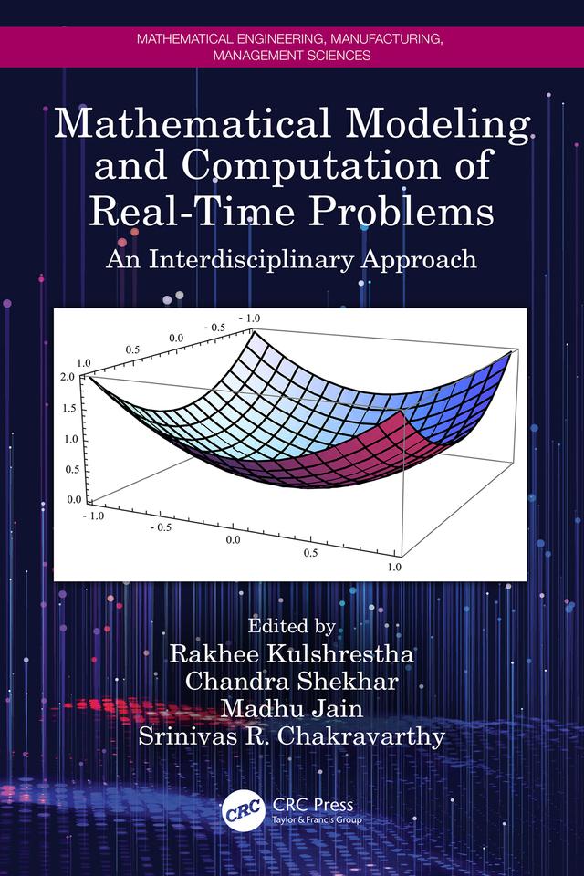 Mathematical Modeling and Computation of Real-Time Problems by Chandra Shekhar, Madhu Jain, Rakhee Kulshrestha, Srinivas R. Chakravarthy