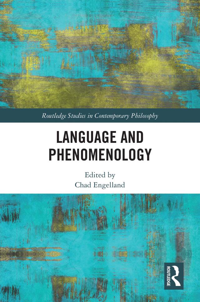 Language and Phenomenology by Chad Engelland