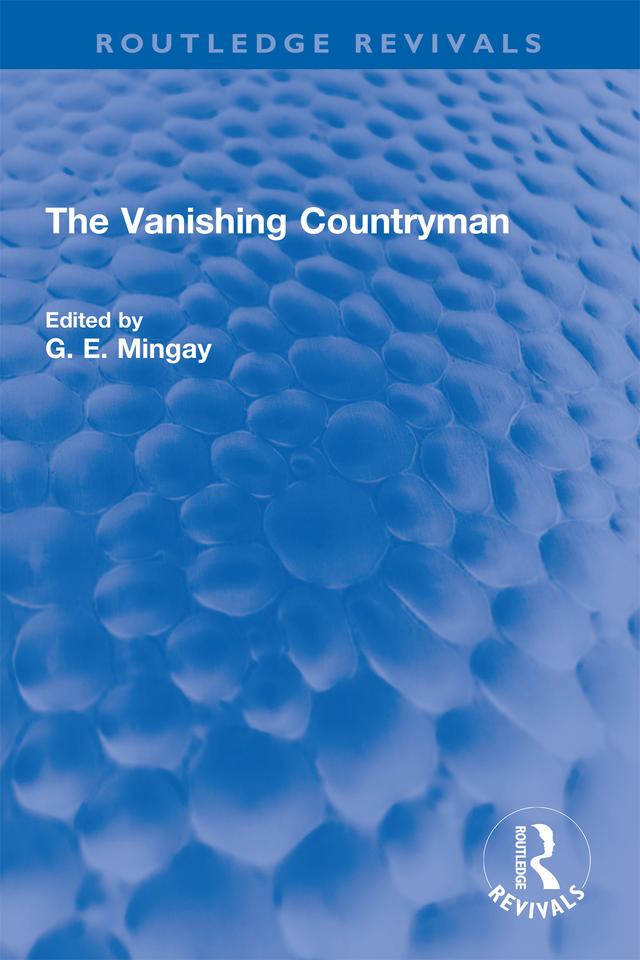 The Vanishing Countryman by G. E. Mingay