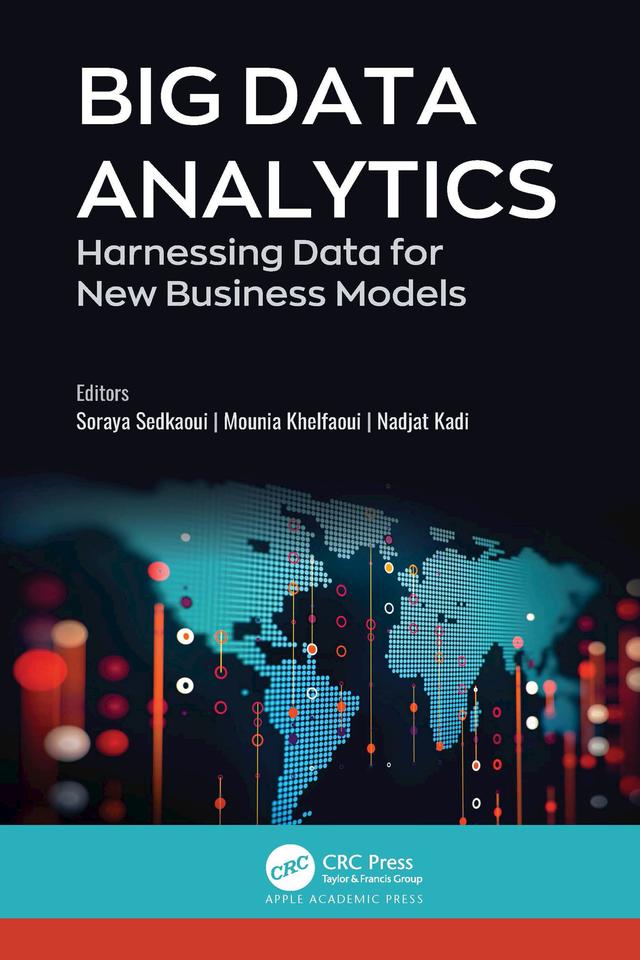 Big Data Analytics by Mounia Khelfaoui, Nadjat Kadi, Soraya Sedkaoui