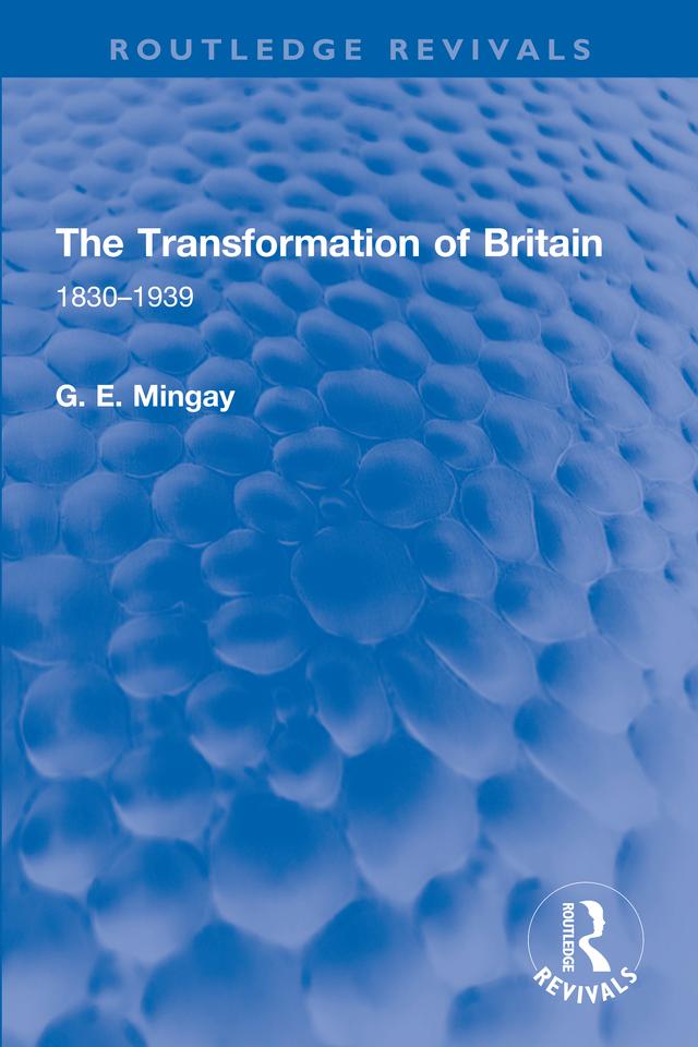 The Transformation of Britain by G. E. Mingay