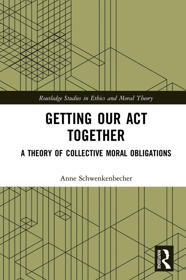 Getting Our Act Together by Anne Schwenkenbecher