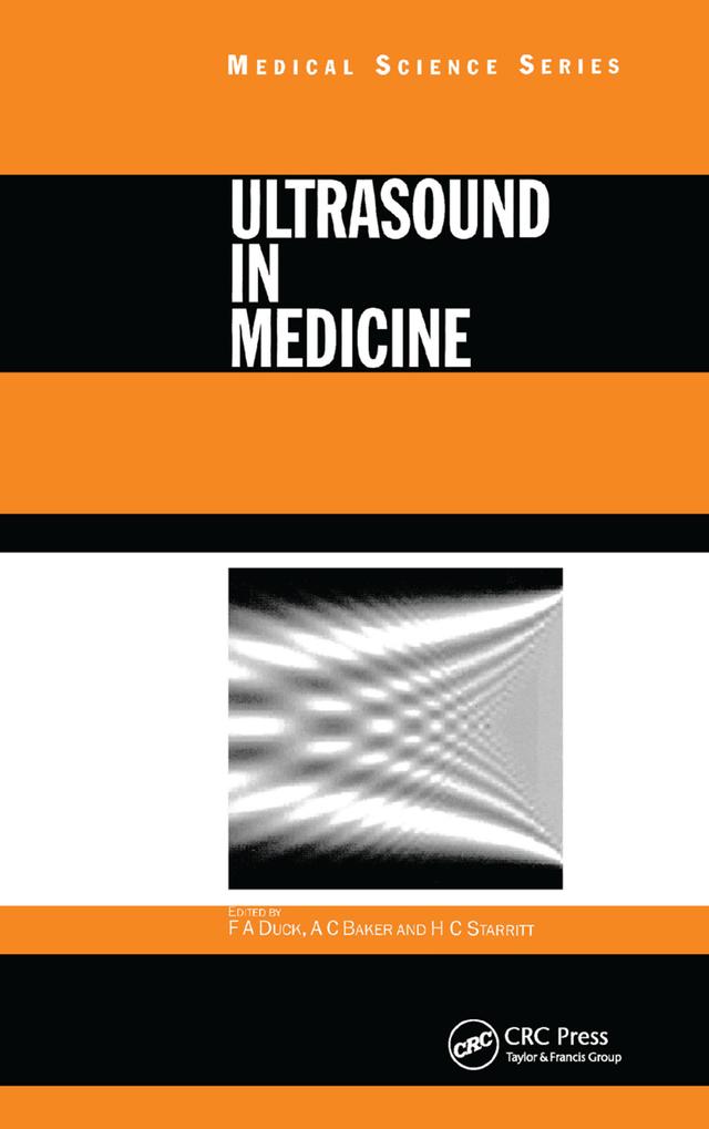 Ultrasound in Medicine by A.C Baker, Francis A. Duck, H.C Starritt