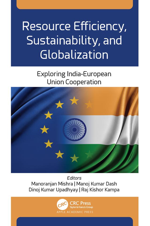 Resource Efficiency, Sustainability, and Globalization by Dinoj Kumar Upadhyay, Manoj Kumar Dash, Manoranjan Mishra, Raj Kishor Kampa