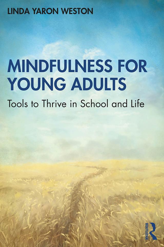 Mindfulness for Young Adults by Linda Yaron Weston