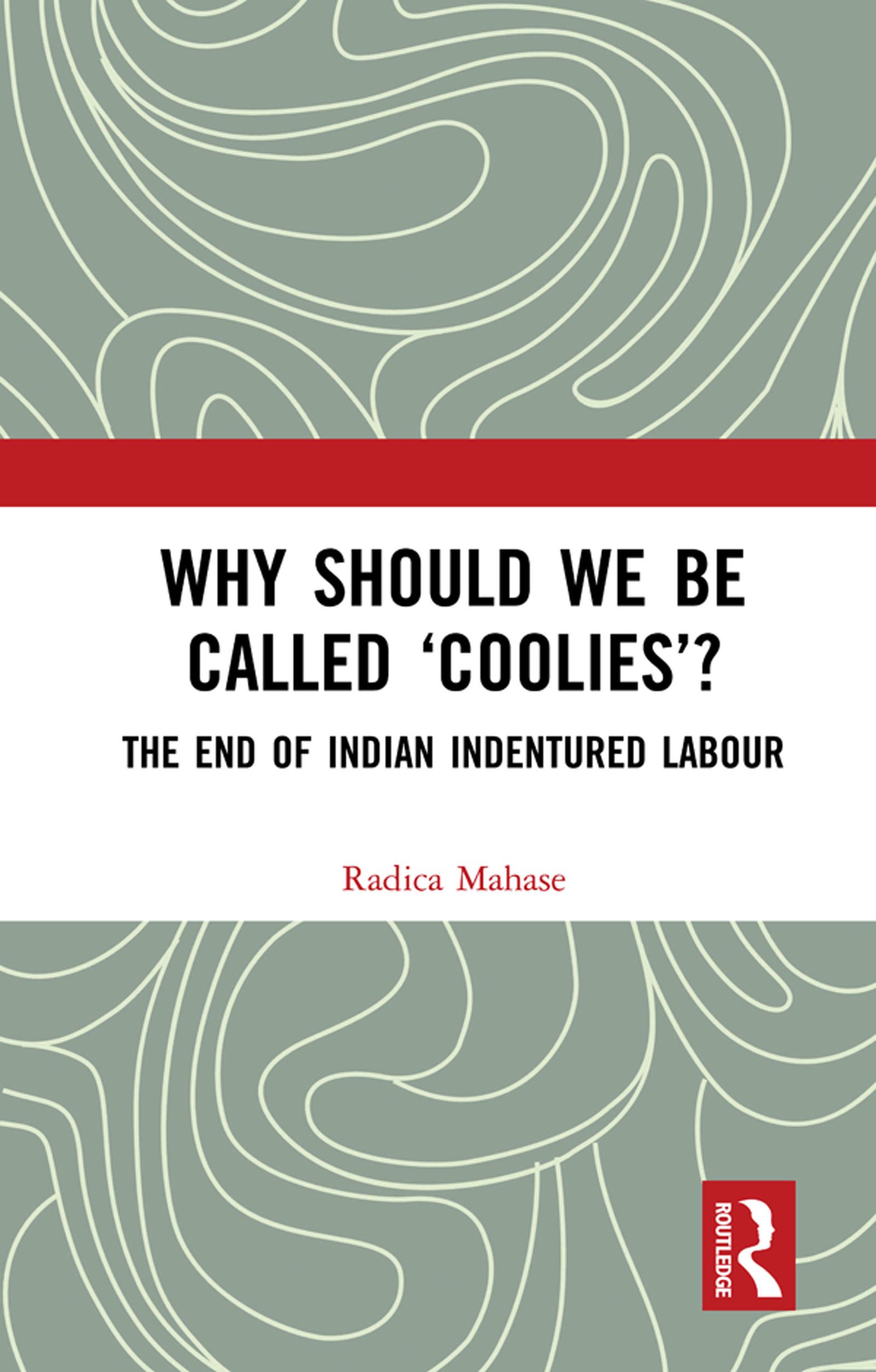 Why Should We Be Called ‘Coolies’?