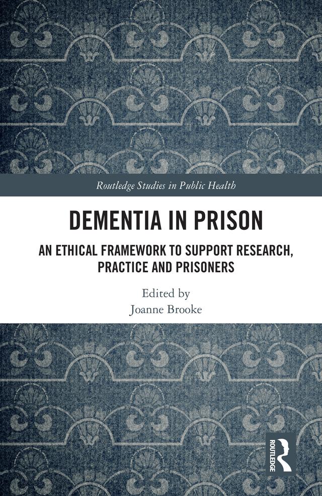 Dementia in Prison by Joanne Brooke
