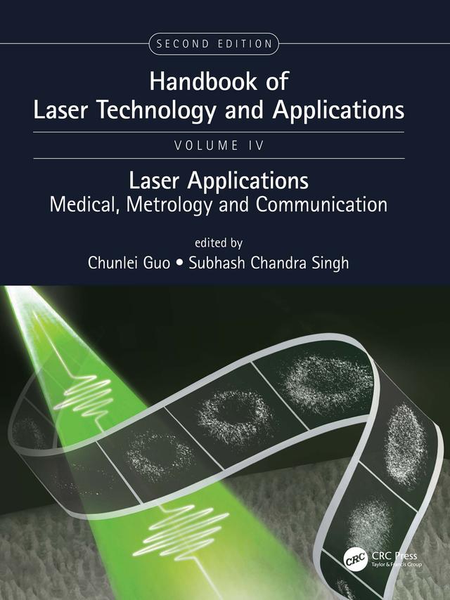 Handbook of Laser Technology and Applications by Chandra Subhash Singh, Chunlei Guo