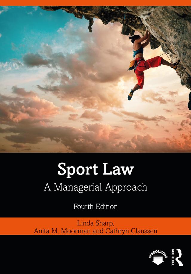 Sport Law by Anita M. Moorman