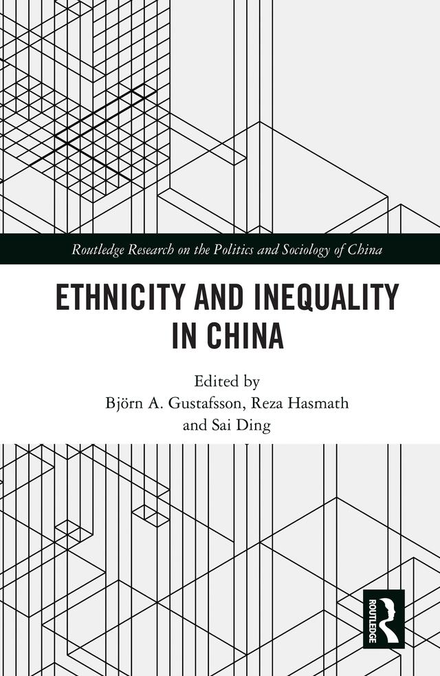 Ethnicity and Inequality in China by Björn A. Gustafsson, Reza Hasmath, Sai Ding