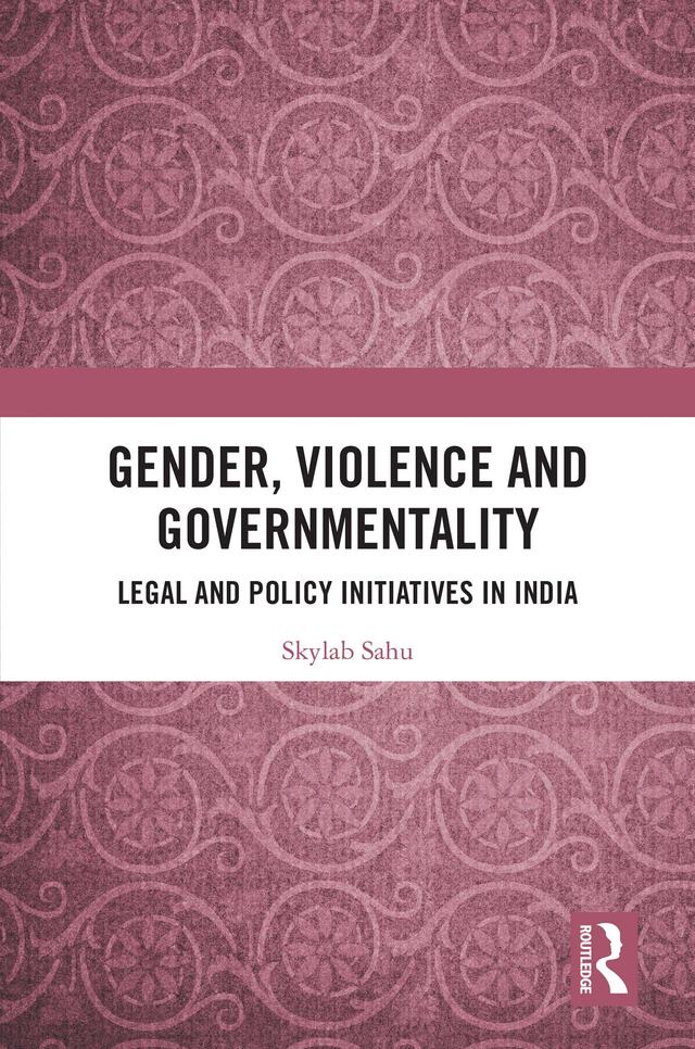 Gender, Violence and Governmentality by Skylab Sahu