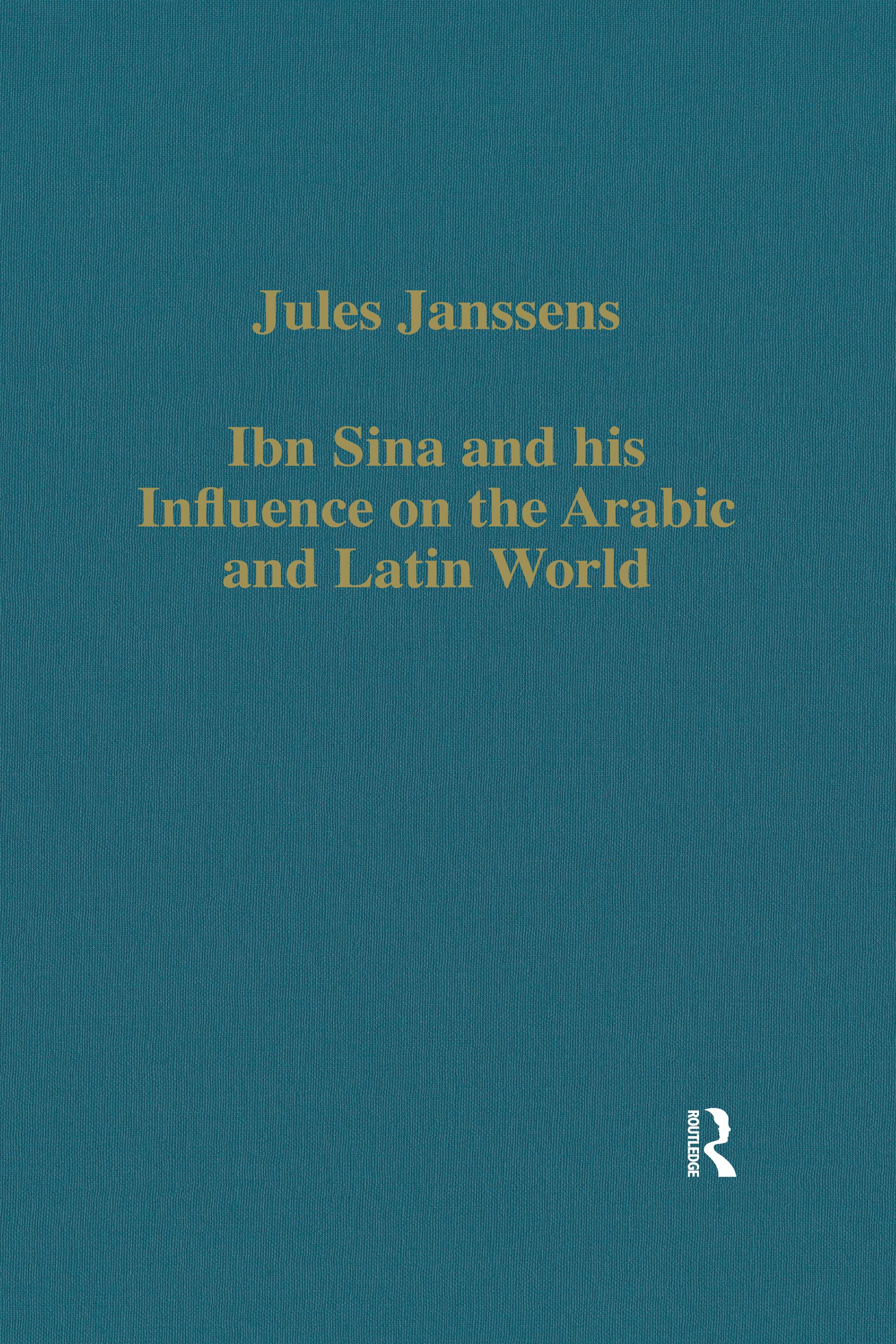Ibn Sina and his Influence on the Arabic and Latin World