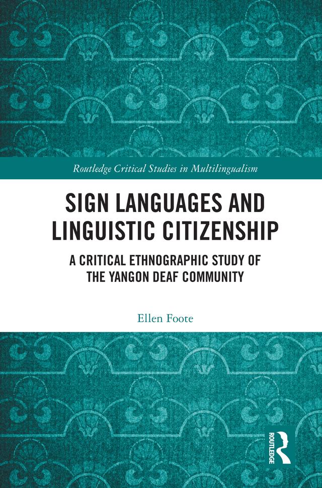 Sign Languages and Linguistic Citizenship by Ellen Foote