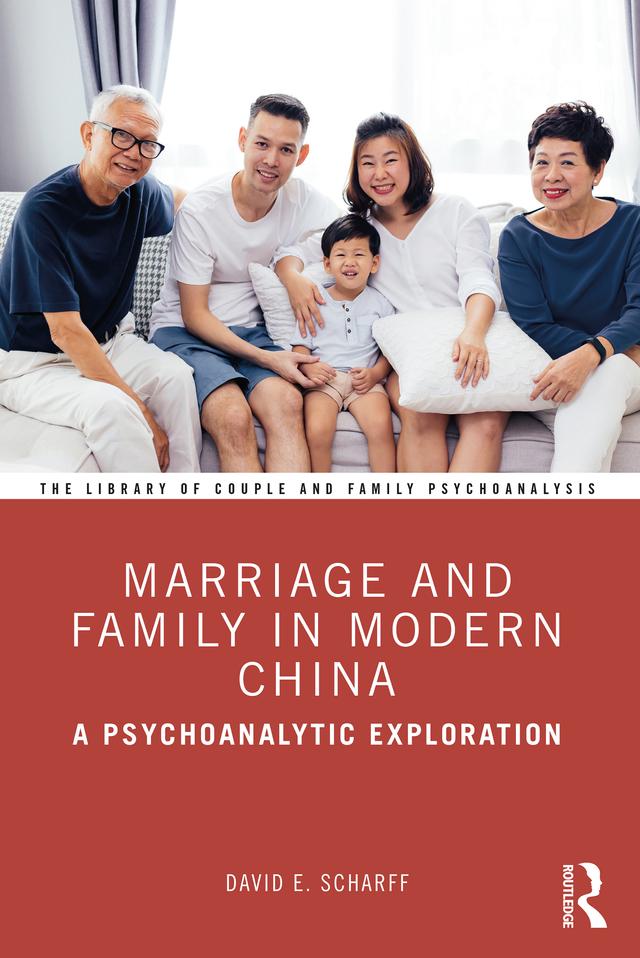 Marriage and Family in Modern China by David E. Scharff