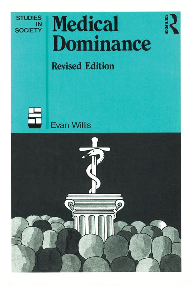 Medical Dominance by Evan Willis