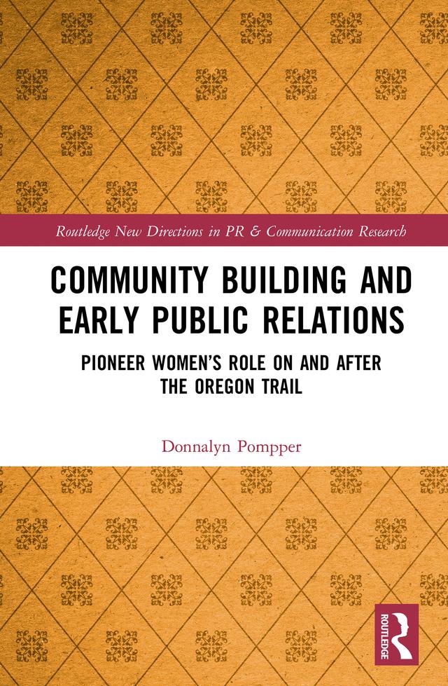 Community Building and Early Public Relations by Donnalyn Pompper