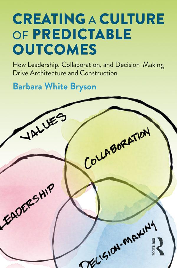 Creating a Culture of Predictable Outcomes by Barbara Bryson