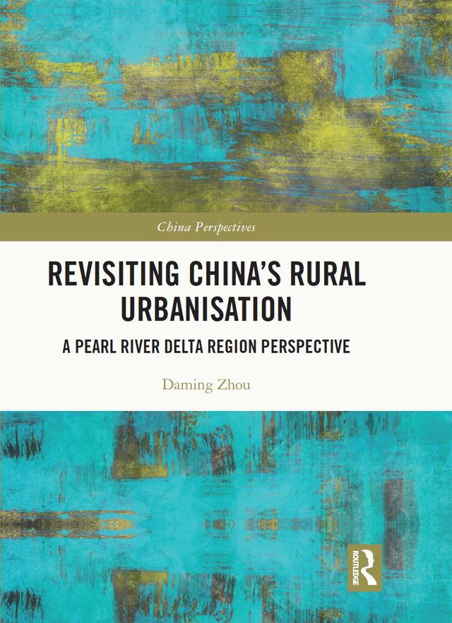 Revisiting China's Rural Urbanisation by Daming Zhou