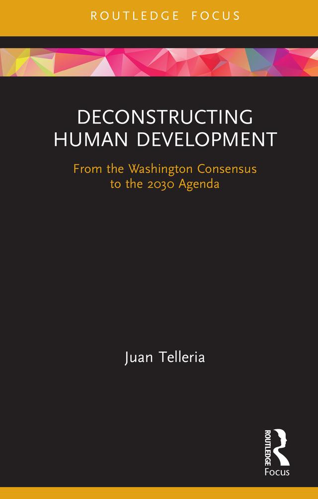 Deconstructing Human Development by Juan Telleria
