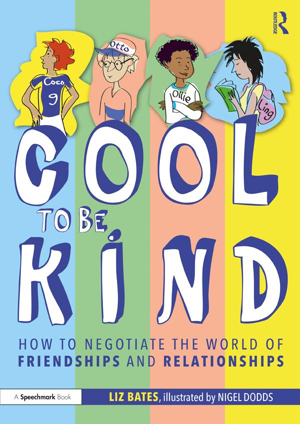 Cool to be Kind by Liz Bates, Nigel Dodds
