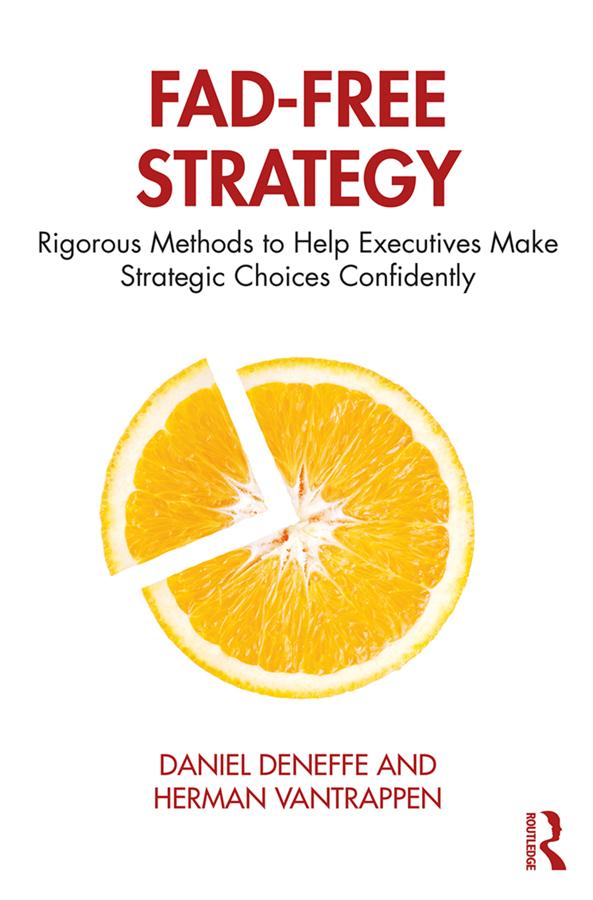 Fad-Free Strategy by Daniel Deneffe, Herman Vantrappen