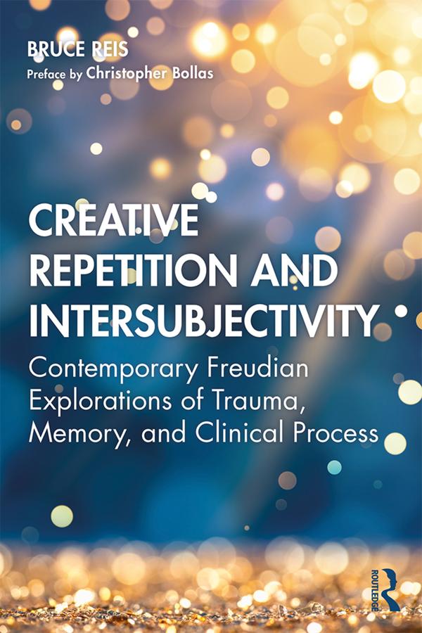 Creative Repetition and Intersubjectivity by Bruce E. Reis
