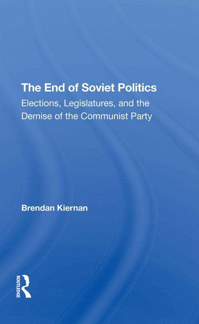 The End Of Soviet Politics