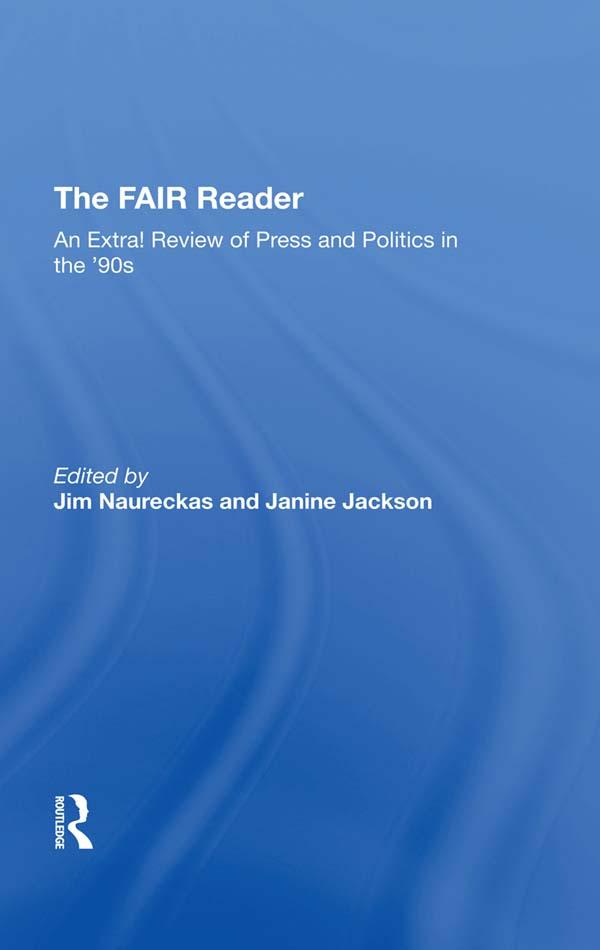 The Fair Reader by Janine Jackson, Jim Naureckas