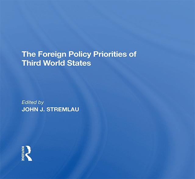 The Foreign Policy Priorities Of Third World States