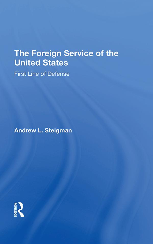 The Foreign Service Of The United States