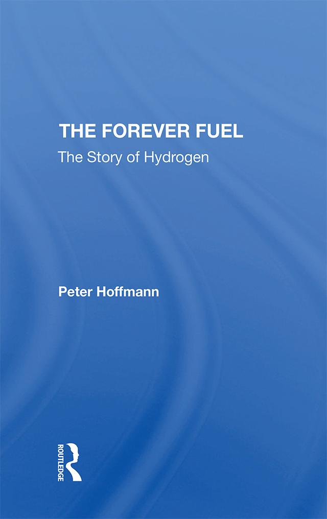 The Forever Fuel by Peter Hoffmann