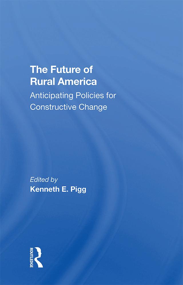 The Future Of Rural America by Kenneth Pigg